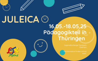 Jetzt Termin vormerken: JuLeiCa-Ausbildung 2025 – Online & Präsenzwochenende in Thüringen