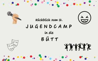 12. Jugendcamp „Jugend in die Bütt“ – vertraut und doch ganz anders